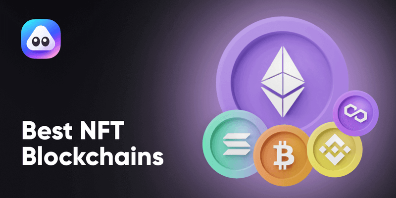 8 Best Blockchains for NFT Development (2023)