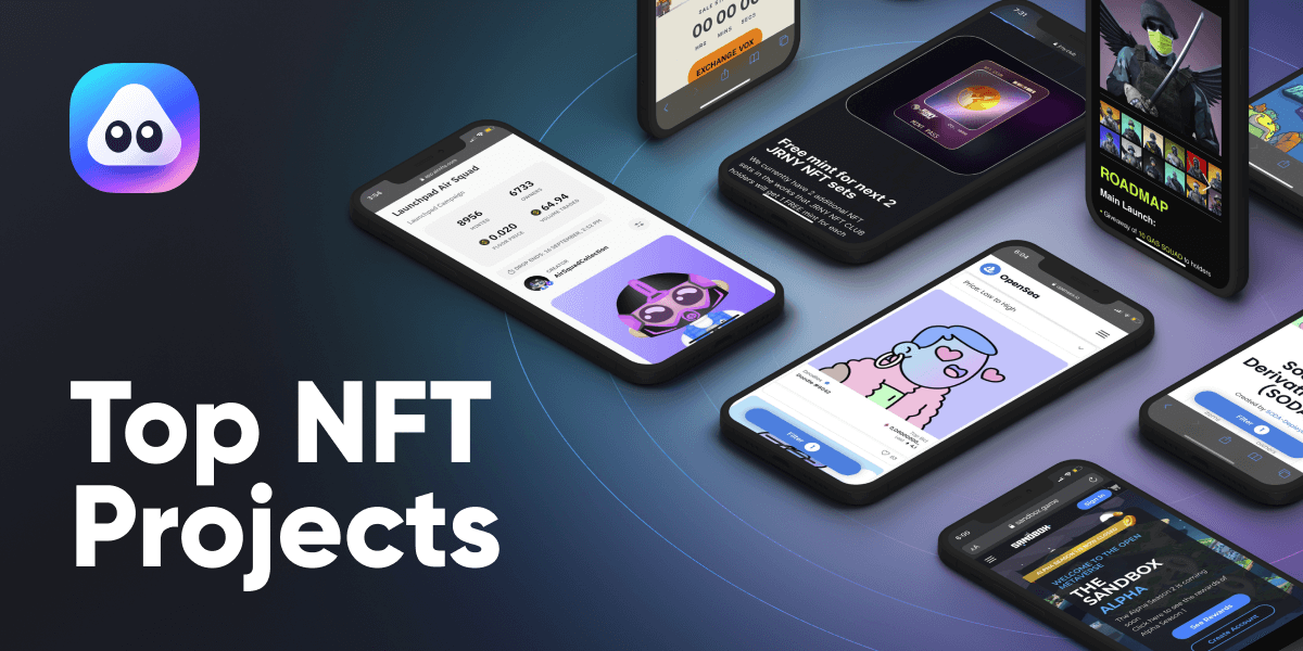 Top 12 NFT Projects to follow and invest in 2022