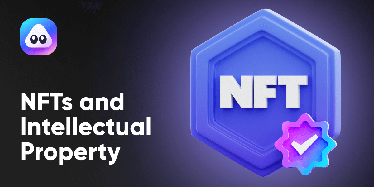 IP Rights and NFTs - What You Should Know