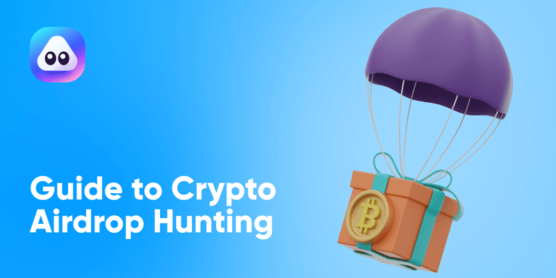 The Ultimate Guide to Crypto Airdrop Hunting (2023)